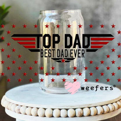 UV DTF Cup Wraps - Top Dad Best Dad Ever 16oz Libbey Glass Original Size Weefers