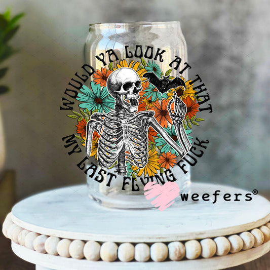 UV DTF Decal - Would you Look At that 16oz Libbey Glass Original Size Weefers