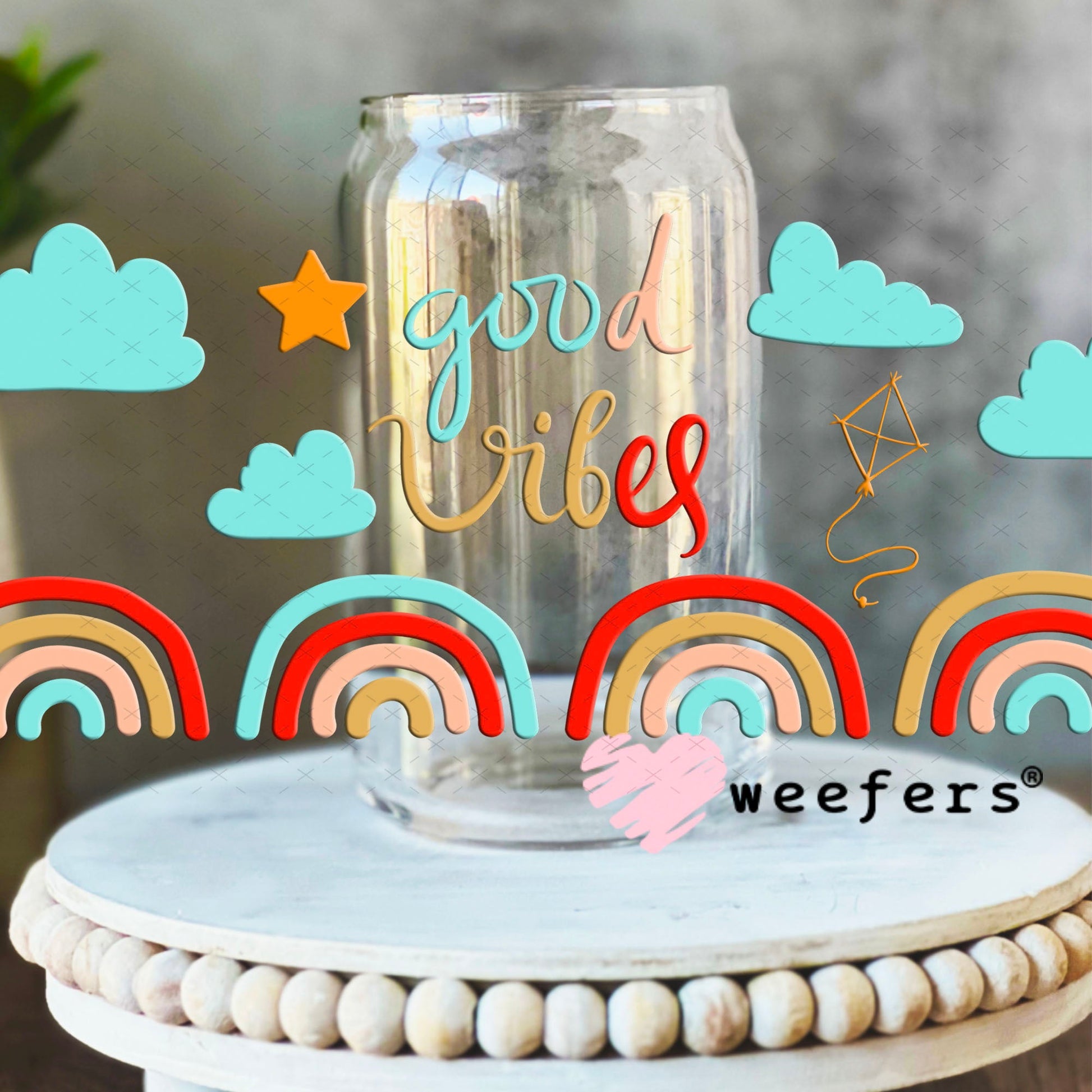 UV DTF Cup Wraps - Good Vibes Rainbows 16oz Libbey Glass Original Size Weefers