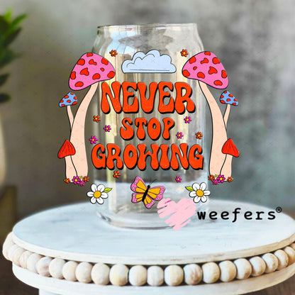 UV DTF Decal - Never Stop Growing 16oz Libbey Glass Original Size Weefers