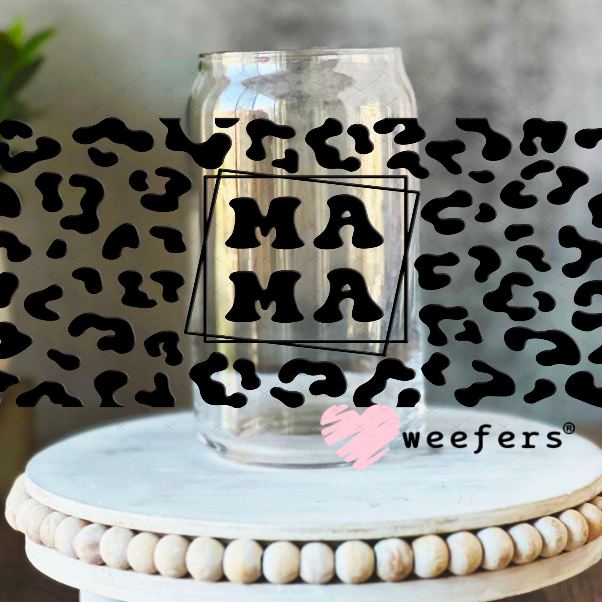 UV DTF Cup Wraps - Mama Cheetah 16oz Libbey Glass Original Size Weefers