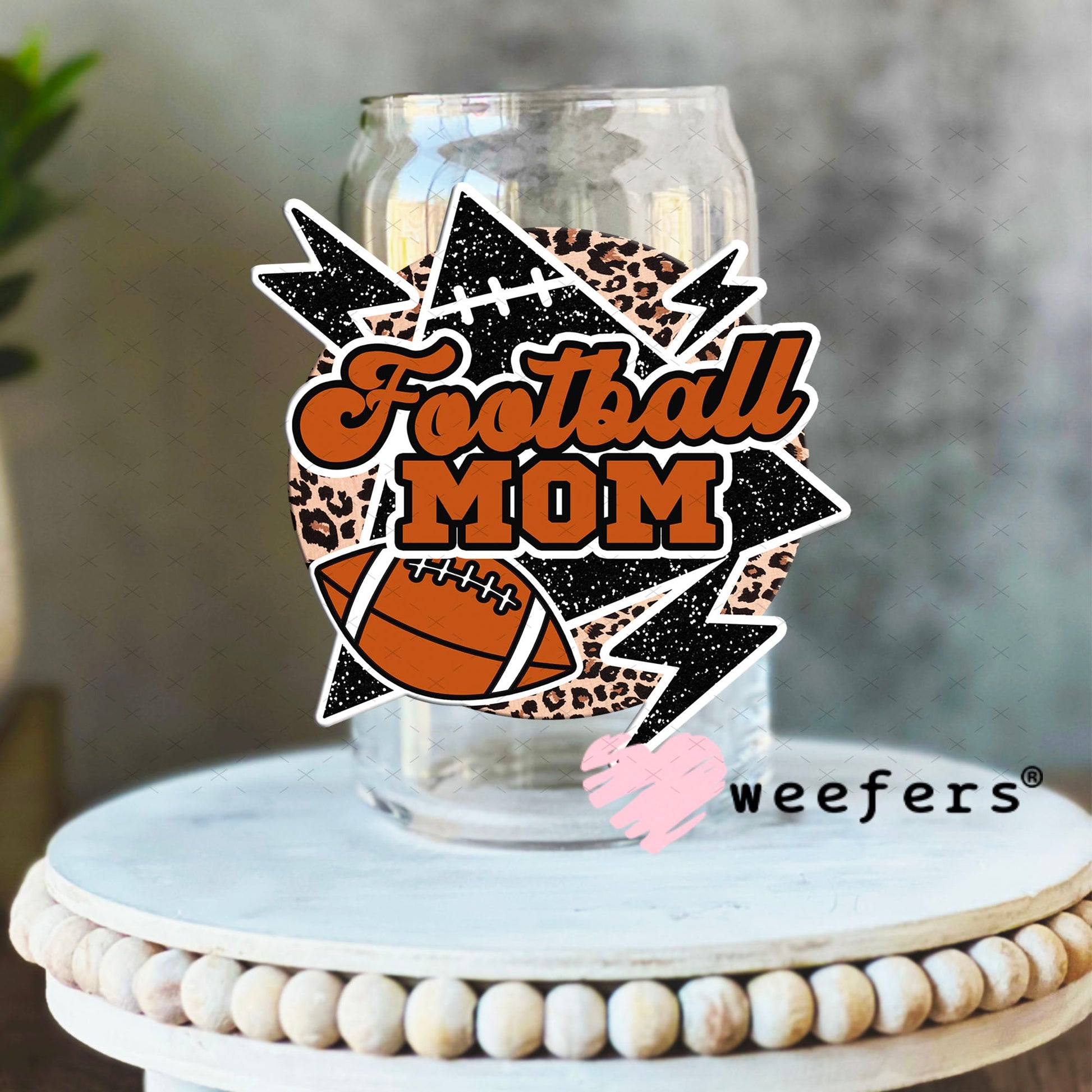 UV DTF Decal - Football Mom 16oz Libbey Glass Original Size Weefers