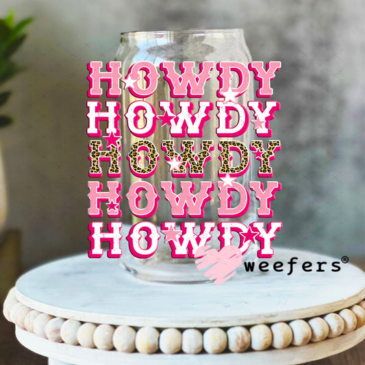 UV DTF Decal - Howdy Stacked Pink 16oz Libbey Glass Original Size Weefers