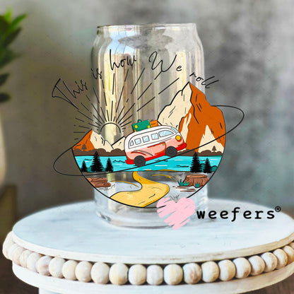 UV DTF Decal - This is how we Roll 16oz Libbey Glass Original Size Weefers