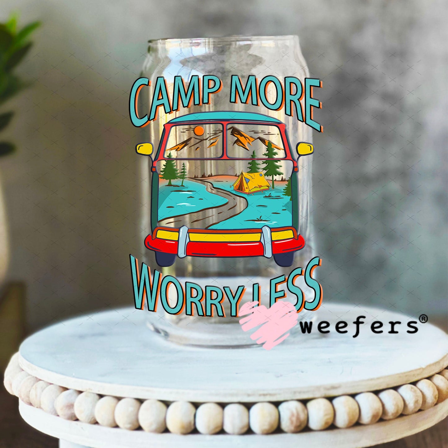 UV DTF Decal - Camp More Worry Less 16oz Libbey Glass Original Size Weefers