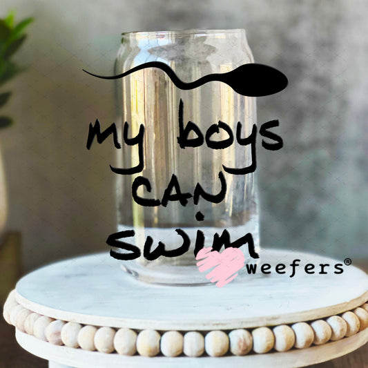 UV DTF Decal - My Boys Can Swim Pregnancy Announcement 16oz Libbey Glass Original Size Weefers