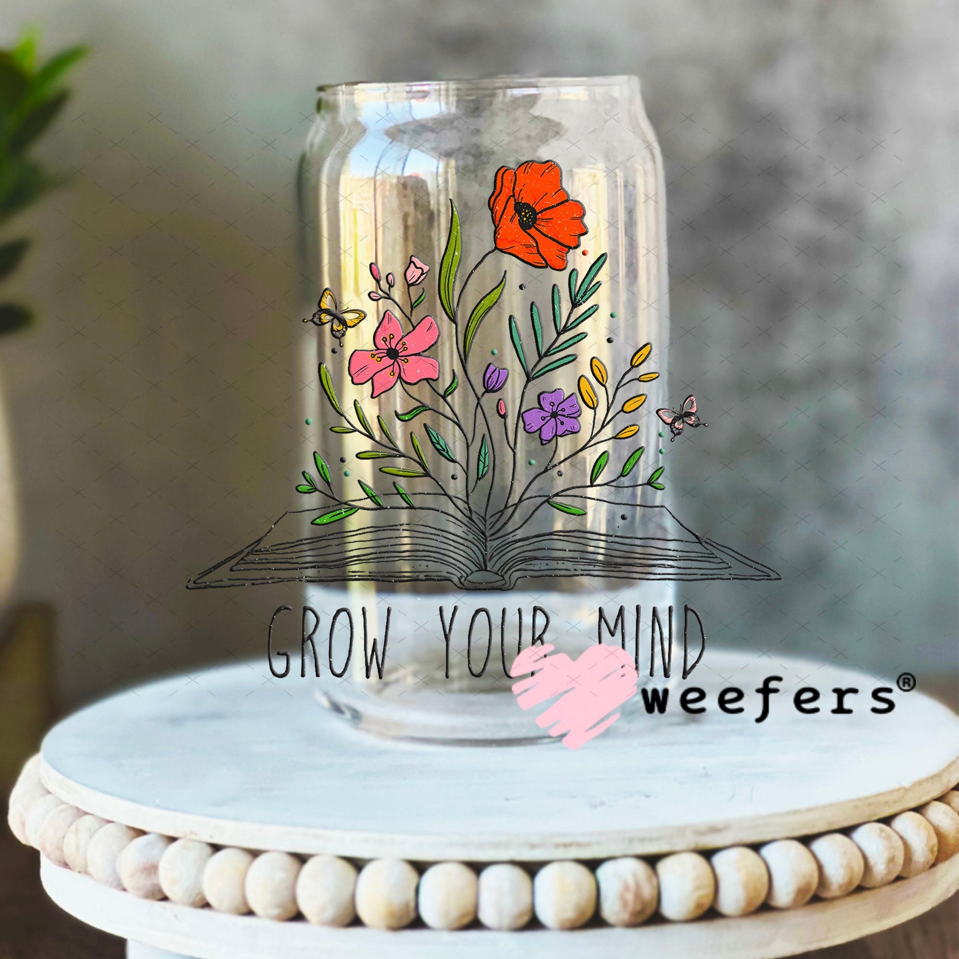 UV DTF Decal - Grow Your Mind 16oz Libbey Glass Original Size Weefers