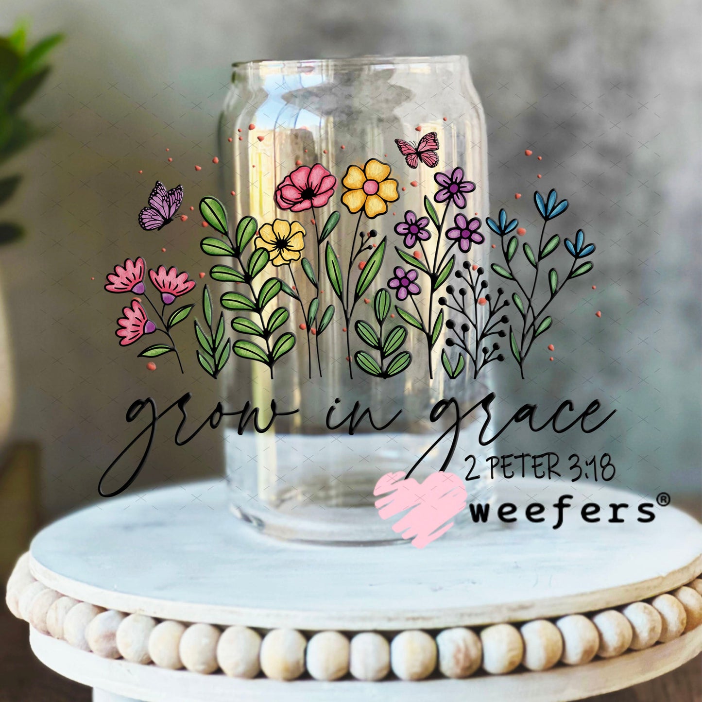 UV DTF Decal - Grow in Grace 16oz Libbey Glass Original Size Weefers