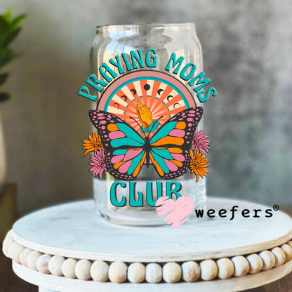 UV DTF Decal - Praying Moms Club 16oz Libbey Glass Original Size Weefers