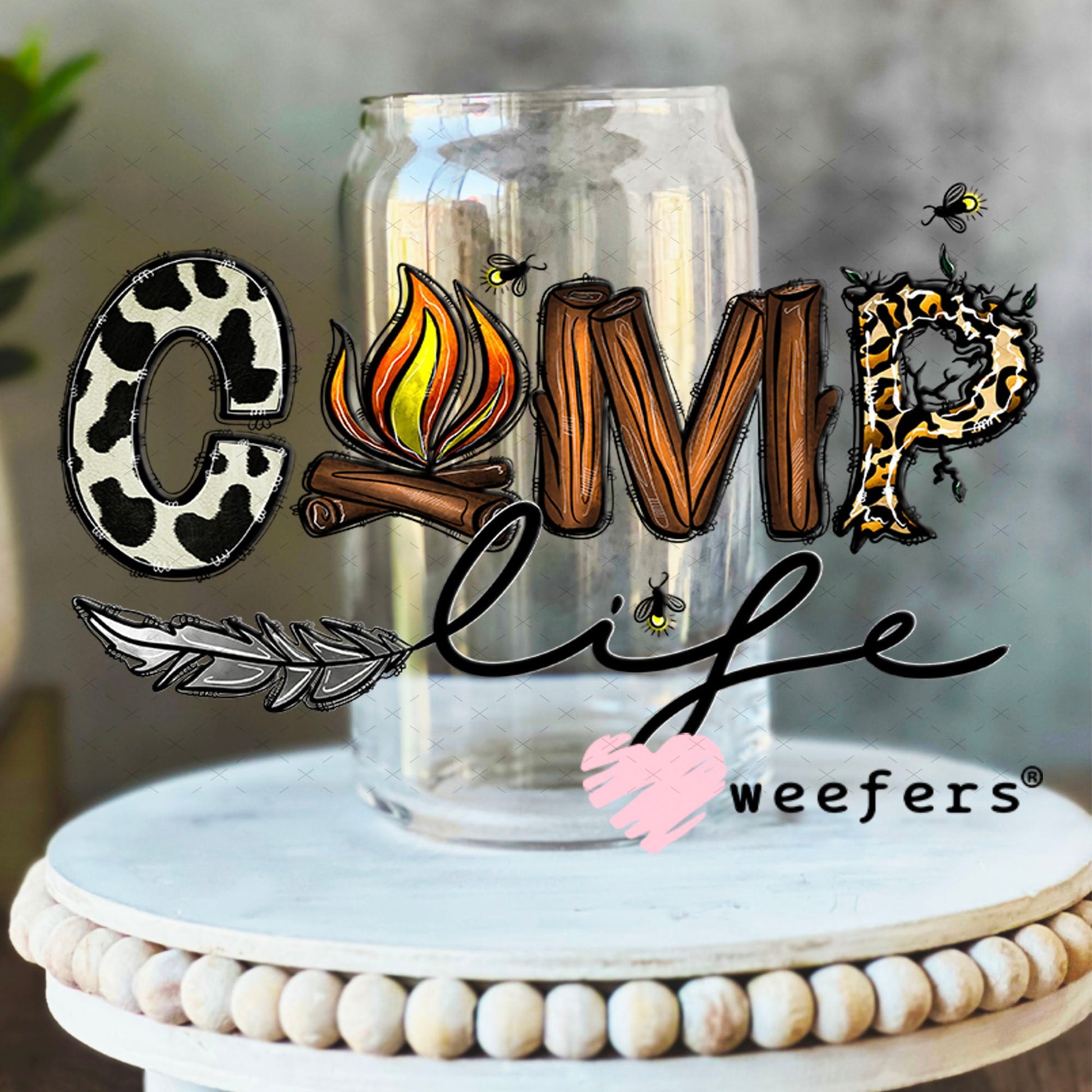 UV DTF Decal - Camp Life 16oz Libbey Glass Original Size Weefers