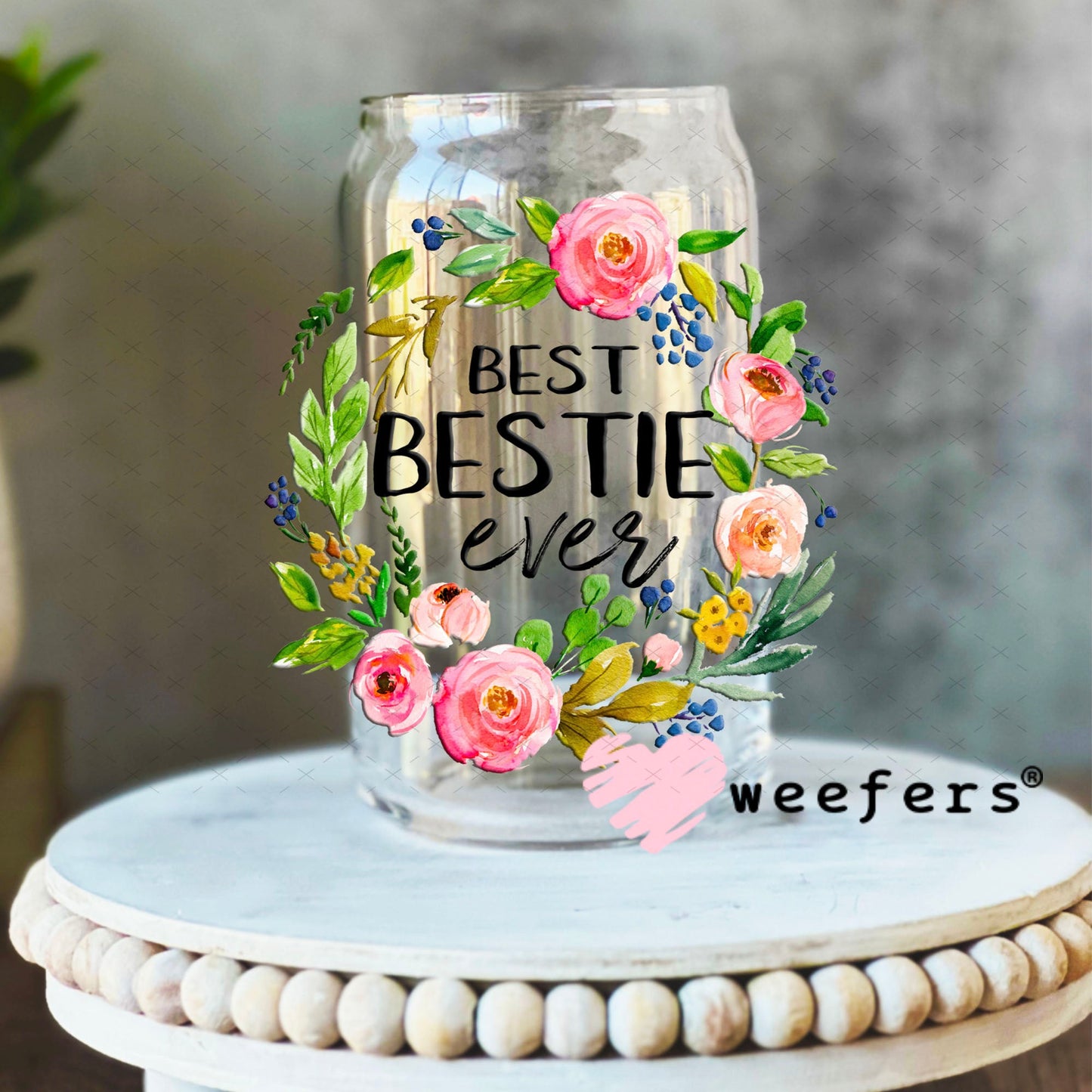 UV DTF Decal - Best Bestie Ever 16oz Libbey Glass Original Size Weefers