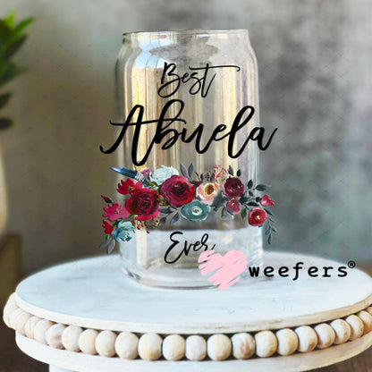 UV DTF Decal - Best Abuela Ever 16oz Libbey Glass Original Size Weefers