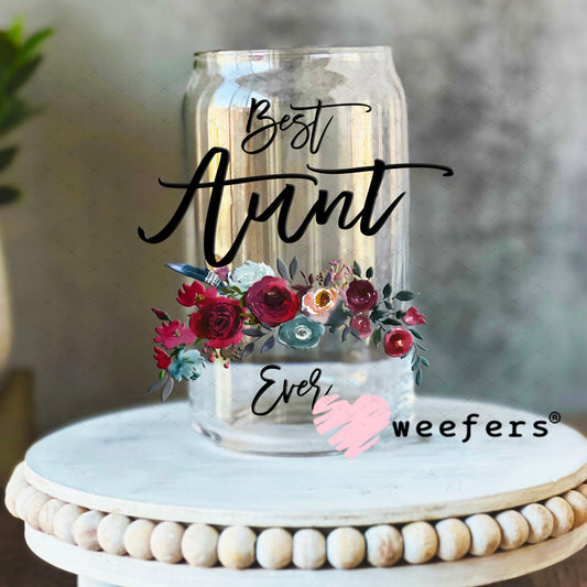 UV DTF Decal - Best Aunt Ever 16oz Libbey Glass Original Size Weefers
