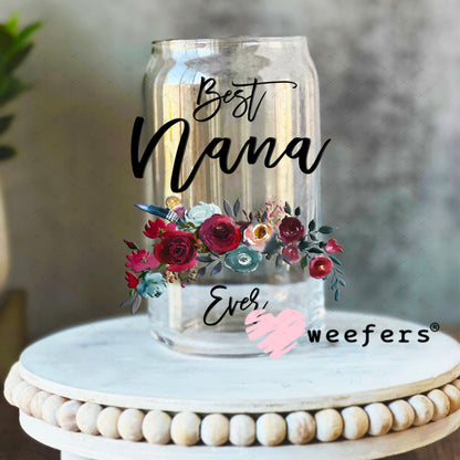 UV DTF Decal - Best Nana Ever 16oz Libbey Glass Original Size Weefers