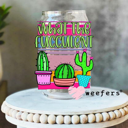 UV DTF Decal - What the Flucculent 16oz Libbey Glass Original Size Weefers