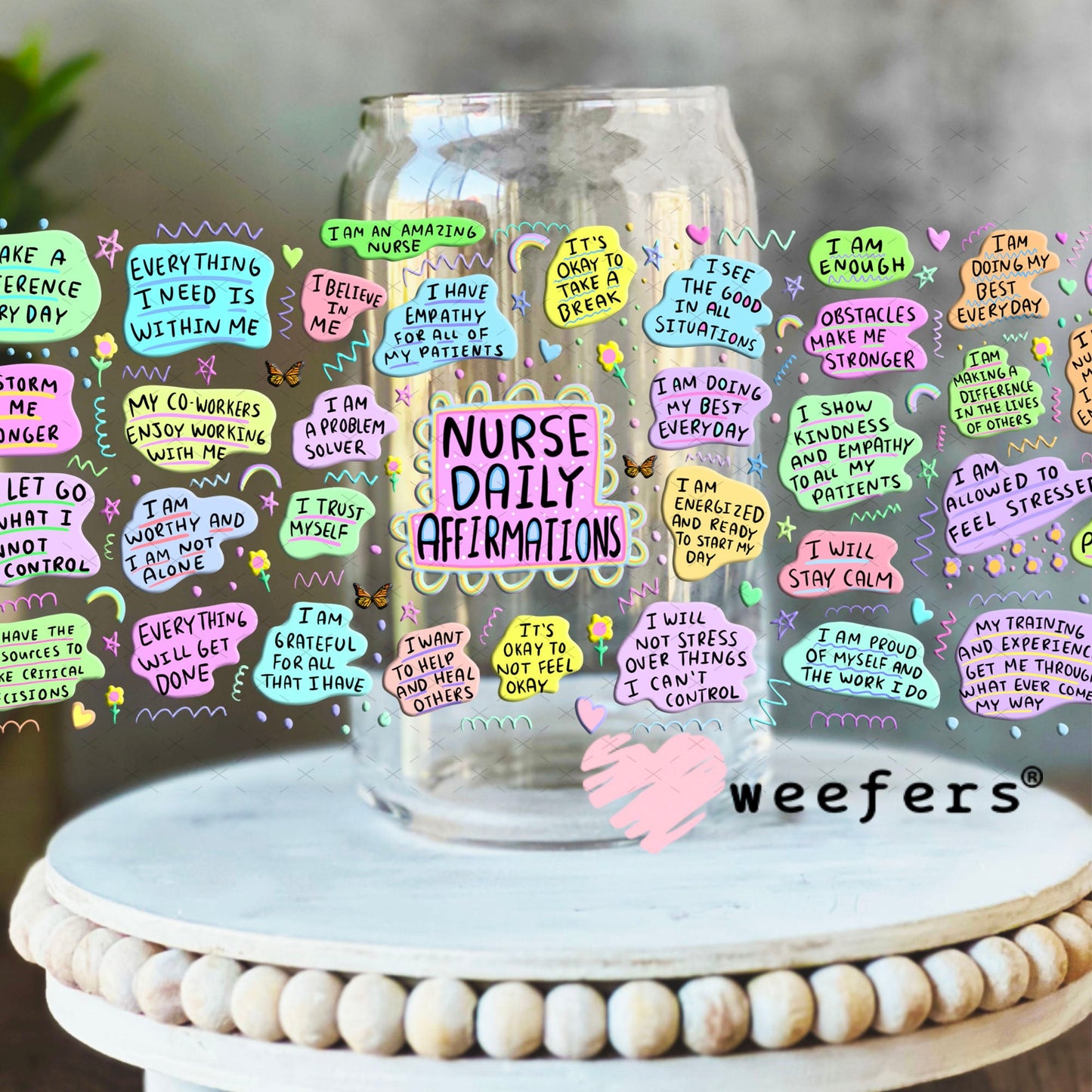 UV DTF Cup Wraps - Nurse Daily Affirmations 16oz Libbey Glass Original Size Weefers