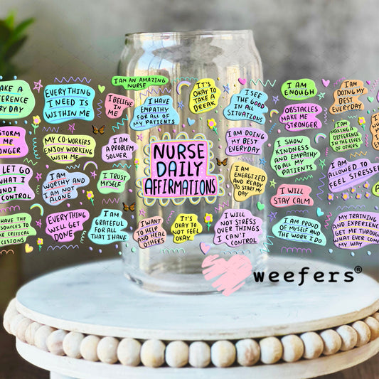 UV DTF Cup Wraps - Nurse Daily Affirmations 16oz Libbey Glass Original Size Weefers