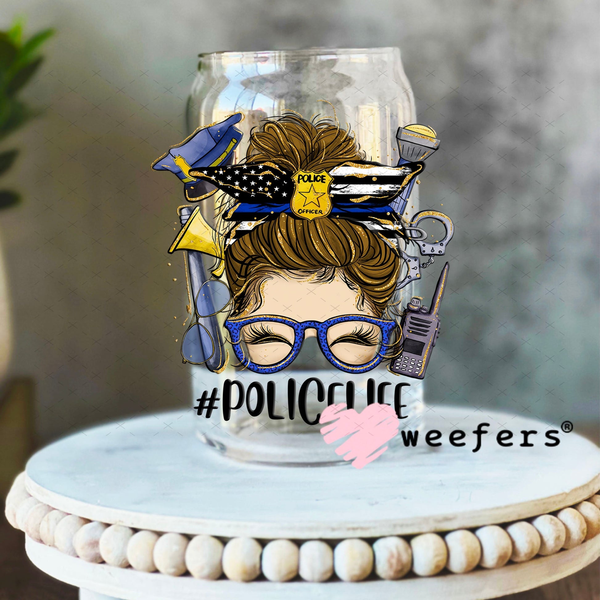 UV DTF Decal - Police Life Messy Bun 16oz Libbey Glass Original Size Weefers