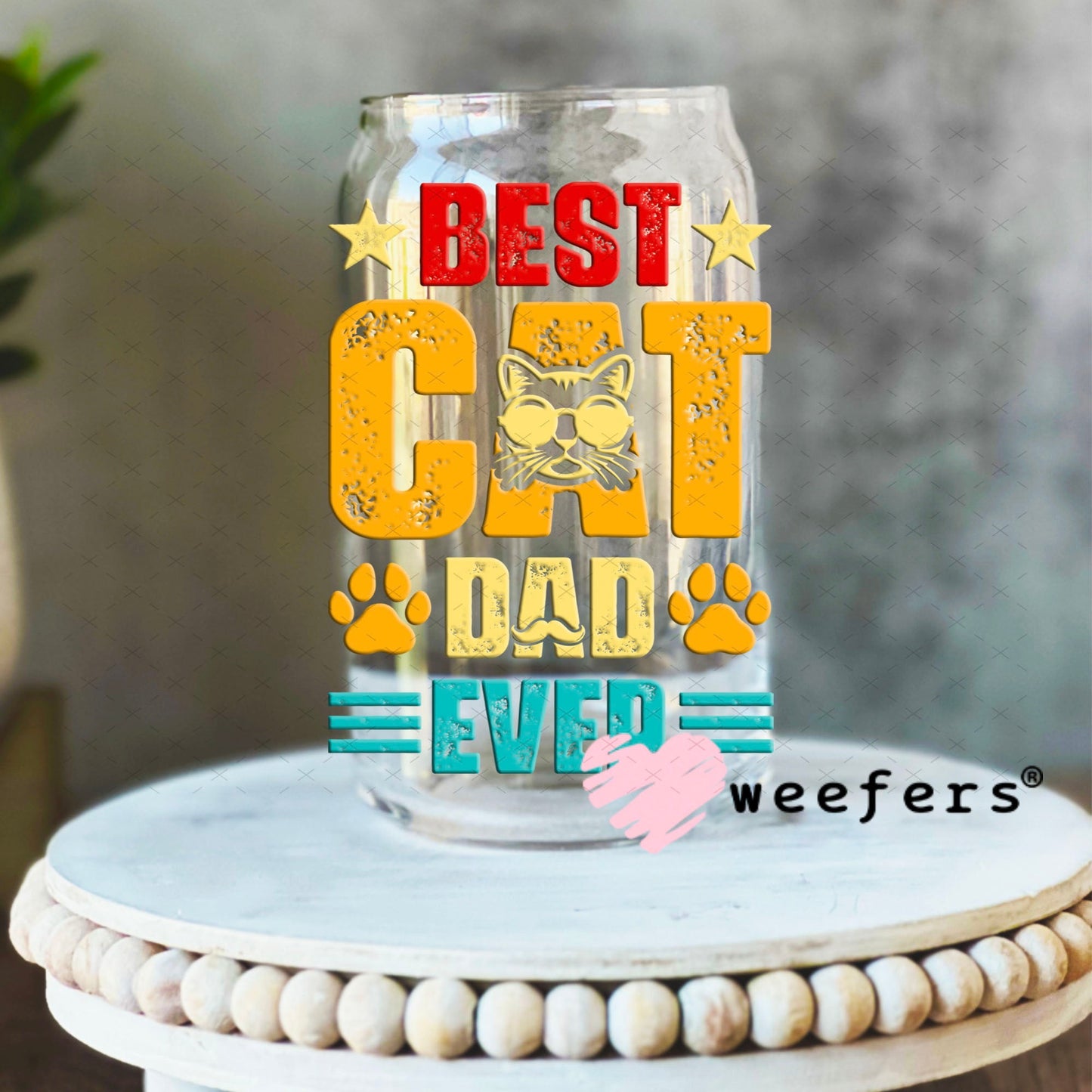 UV DTF Decal - Best Cat Dad Ever 16oz Libbey Glass Original Size Weefers