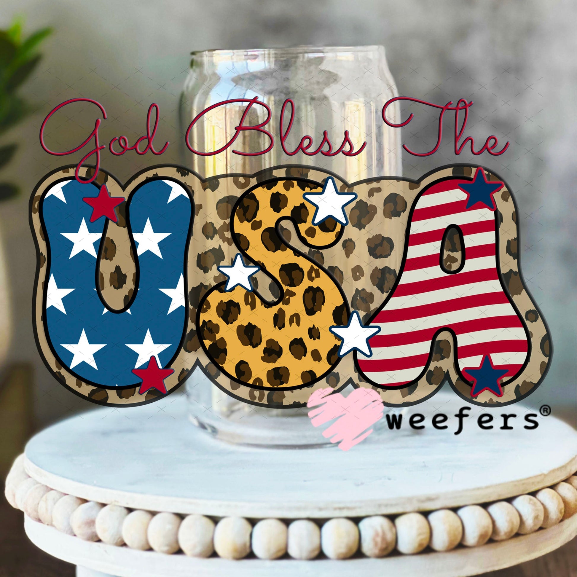 UV DTF Decal - God Bless the USA 16oz Libbey Glass Original Size Weefers