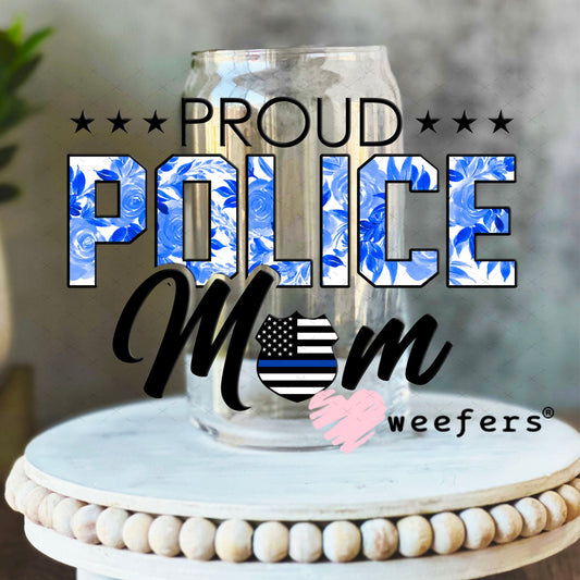 UV DTF Decal - Proud Police Mom 16oz Libbey Glass Original Size Weefers