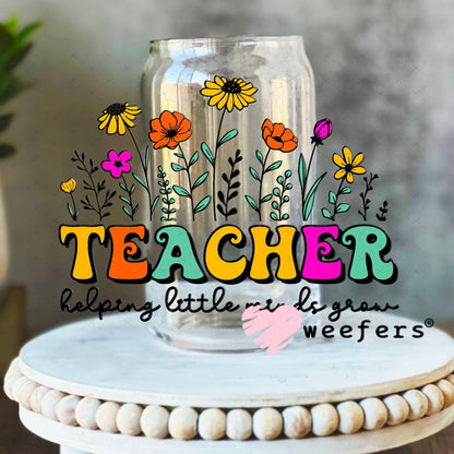 UV DTF Decal - Teacehr Helping Little Minds Grow 16oz Libbey Glass Original Size Weefers