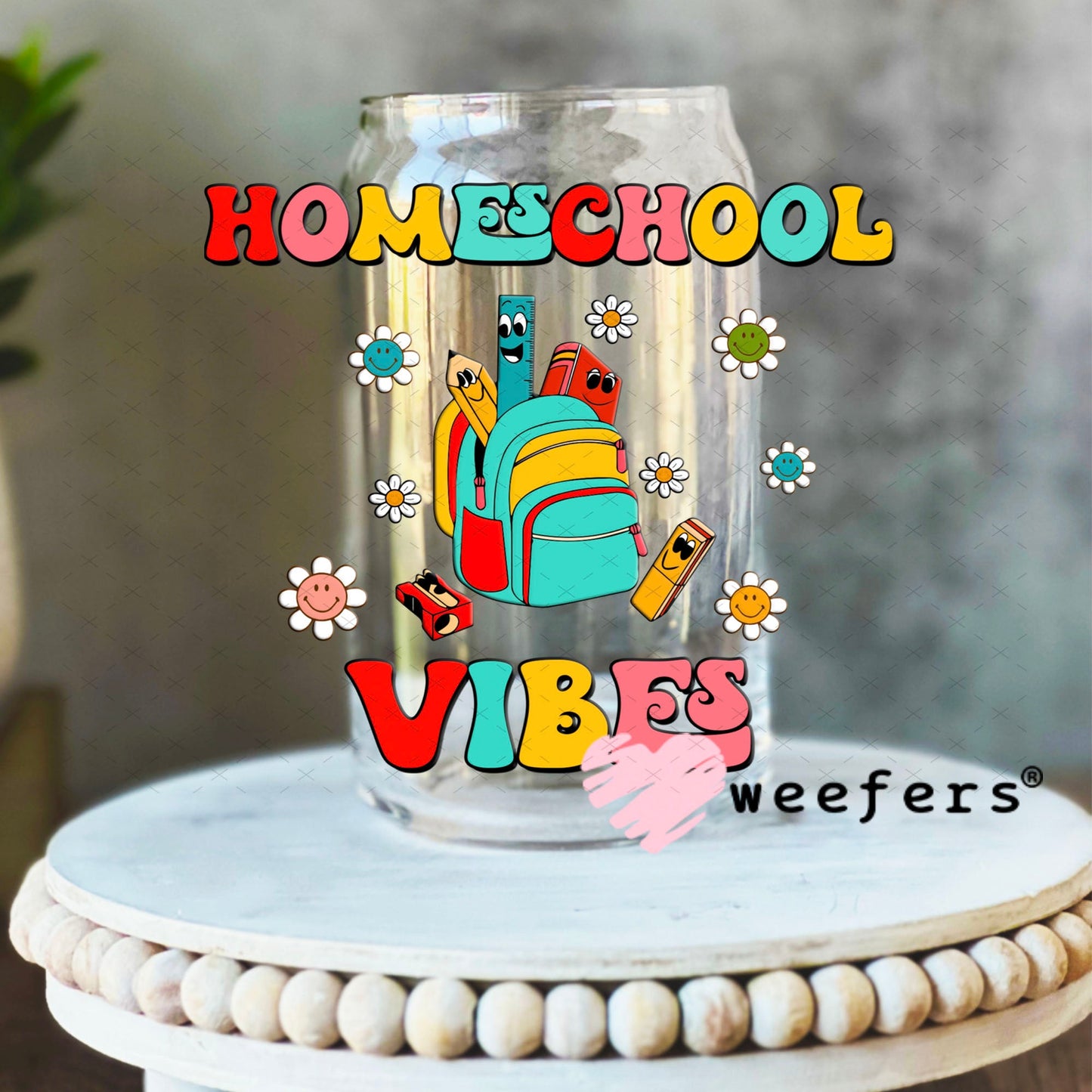 UV DTF Decal - Homeschool Vibes 16oz Libbey Glass Original Size Weefers