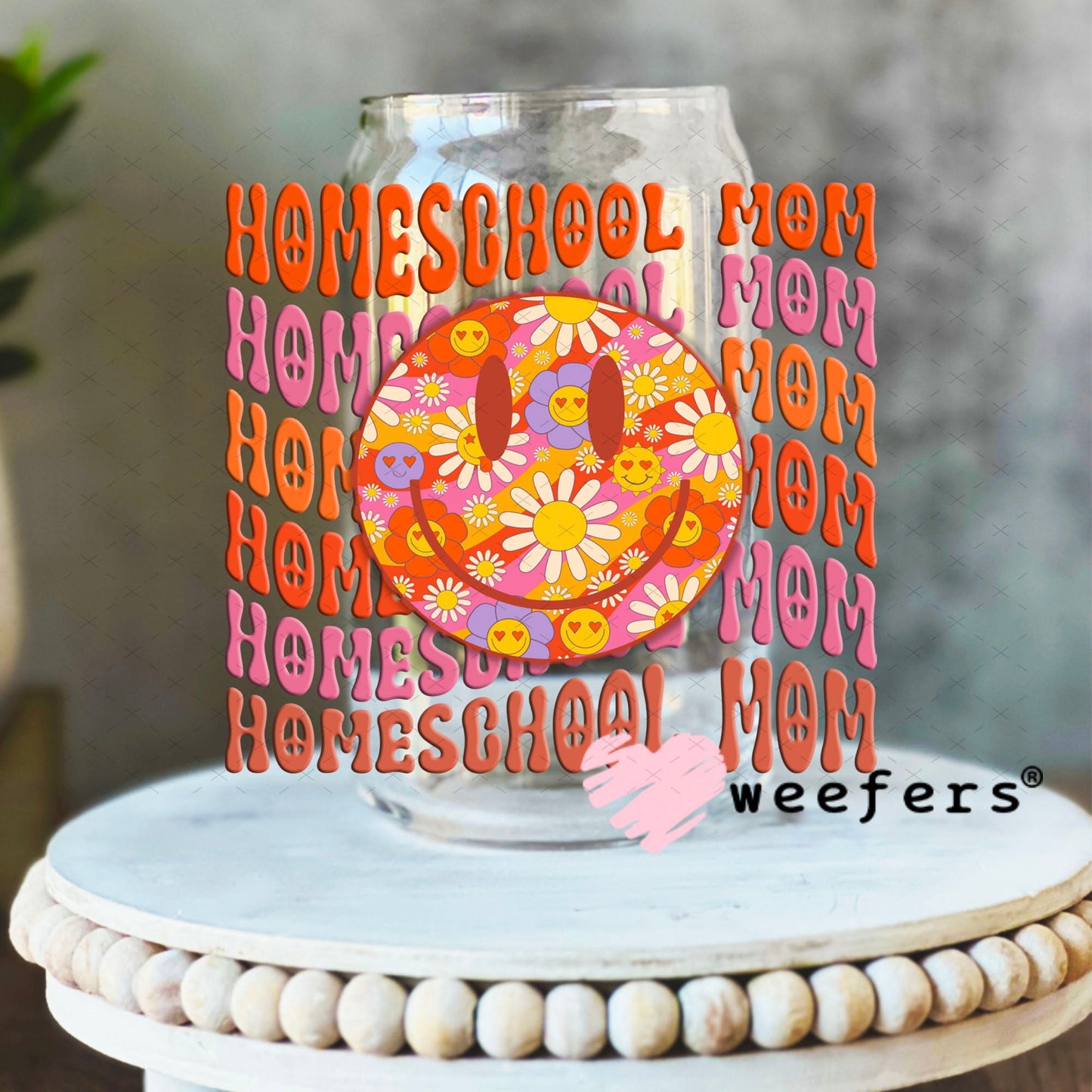 UV DTF Decal - Homeschool Mom 16oz Libbey Glass Original Size Weefers