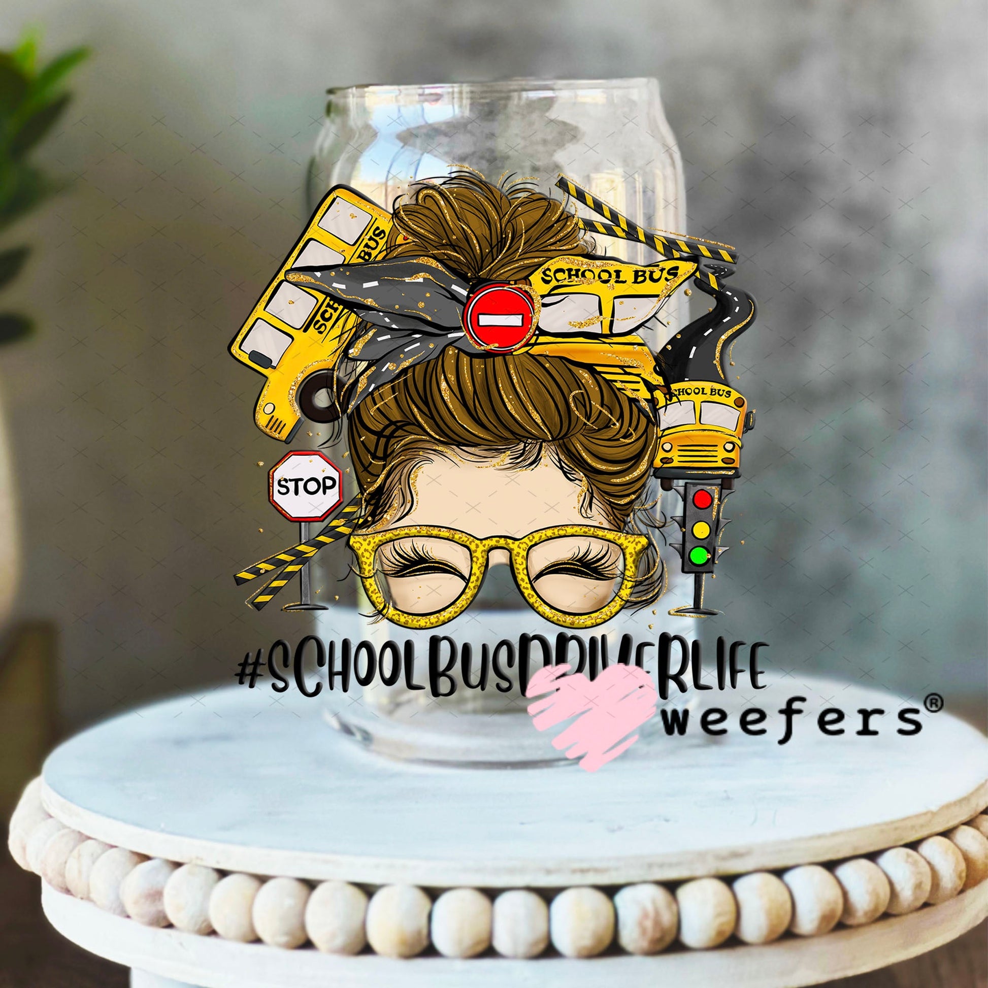 UV DTF Decal - School Bus Deiver Life Messy Bun 16oz Libbey Glass Original Size Weefers