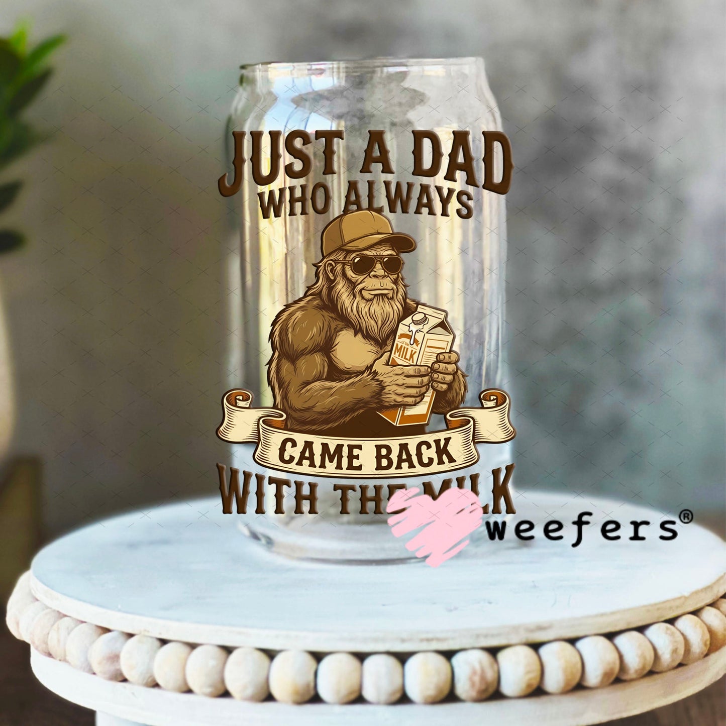 UV DTF Decal - Just a Dad Who Always Came Back With The Milk 16oz Libbey Glass Original Size Weefers