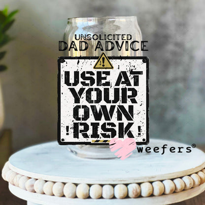 UV DTF Decal - Unsolicited Dad Advice 16oz Libbey Glass Original Size Weefers