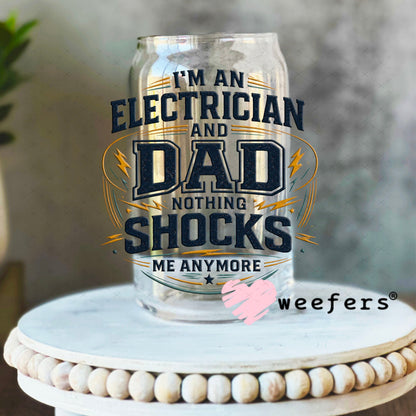 UV DTF Decal - I'm an Electrician and Dad 16oz Libbey Glass Original Size Weefers
