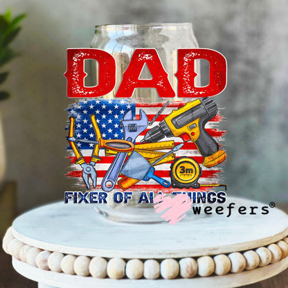 UV DTF Decal - Dad Fixer of All Things 16oz Libbey Glass Original Size Weefers