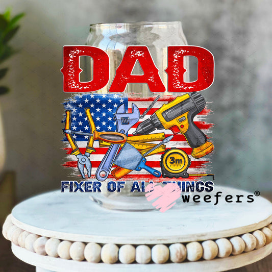 UV DTF Decal - Dad Fixer of All Things 16oz Libbey Glass Original Size Weefers