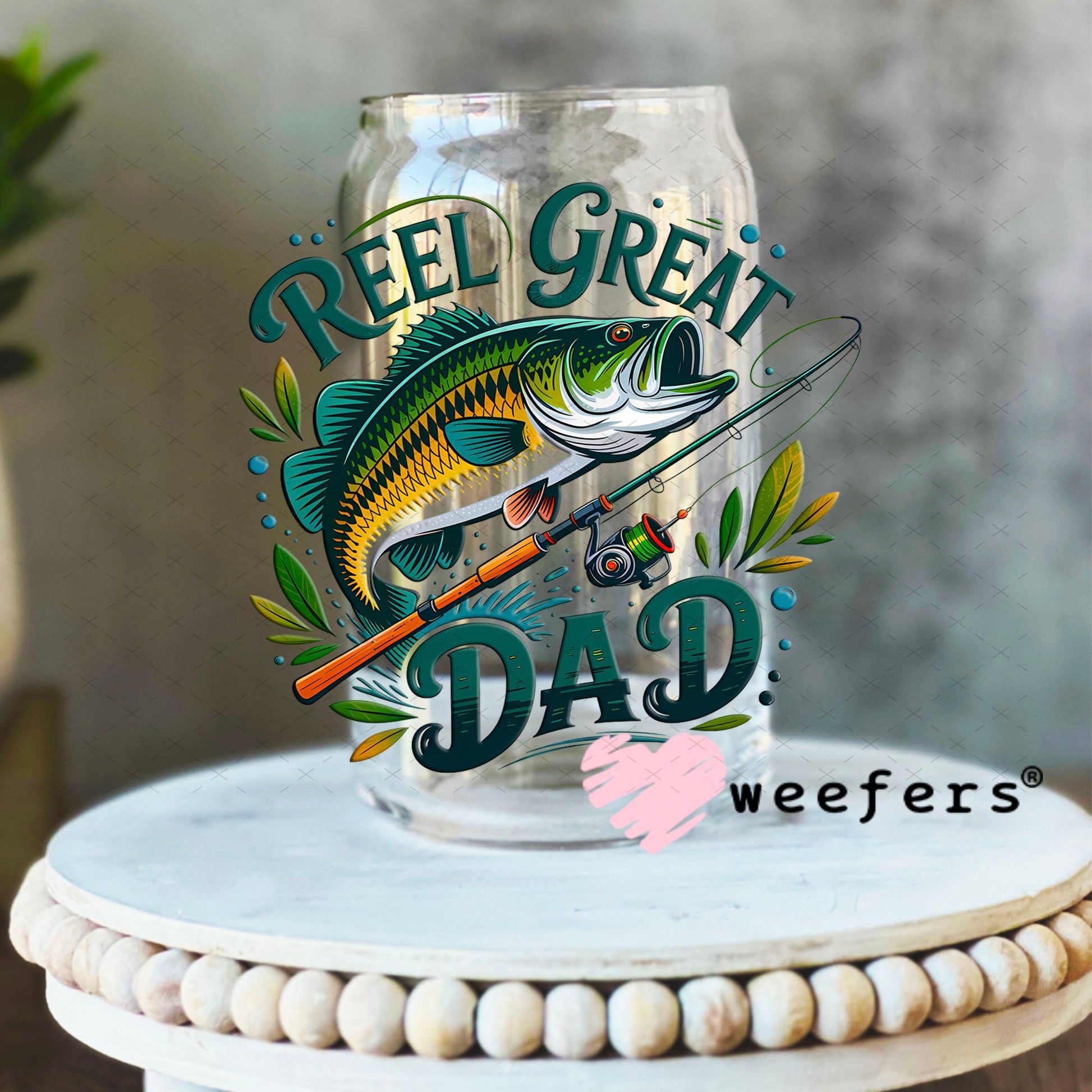 UV DTF Decal - Reel Great Dad 16oz Libbey Glass Original Size Weefers
