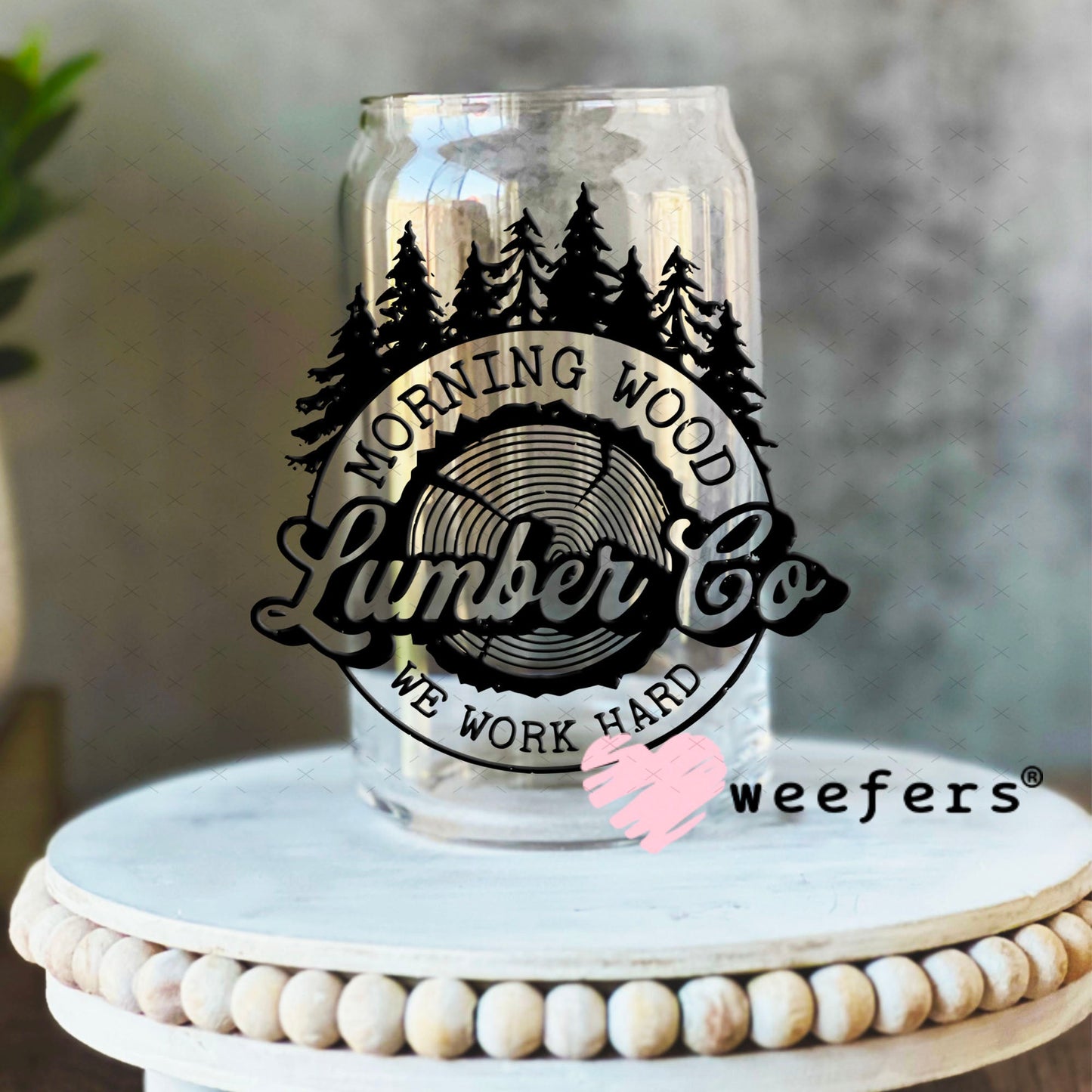 UV DTF Decal - Morning Wood Lumber Co 16oz Libbey Glass Original Size Weefers