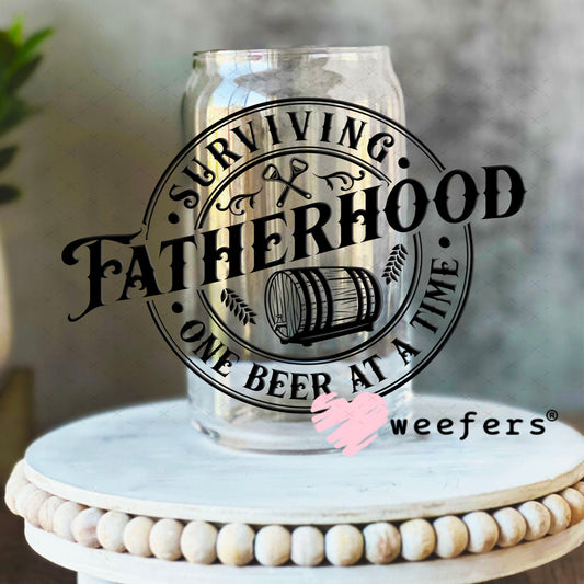 UV DTF Decal - Surviving Fatherhood One Beer at a Time 16oz Libbey Glass Original Size Weefers
