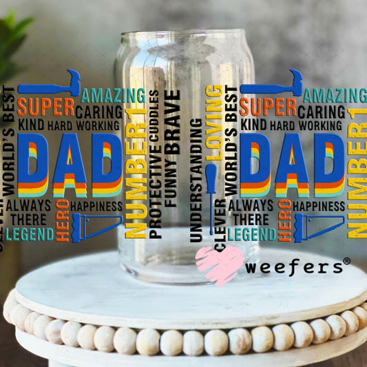 UV DTF Cup Wraps - Dad Quotes 16oz Libbey Glass Original Size Weefers