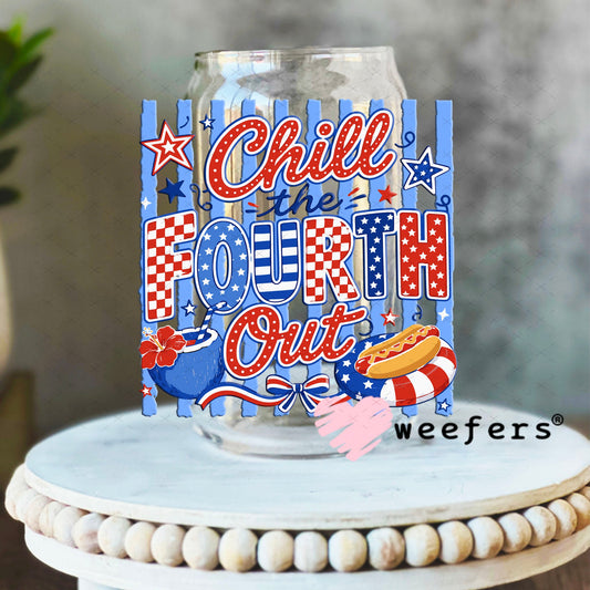 UV DTF Decal - Chill the Fourth Out 4th of July 16oz Libbey Glass Original Size Weefers