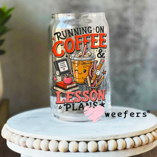 UV DTF Decal - Running on Coffee Lesson Plans 16oz Libbey Glass Original Size Weefers