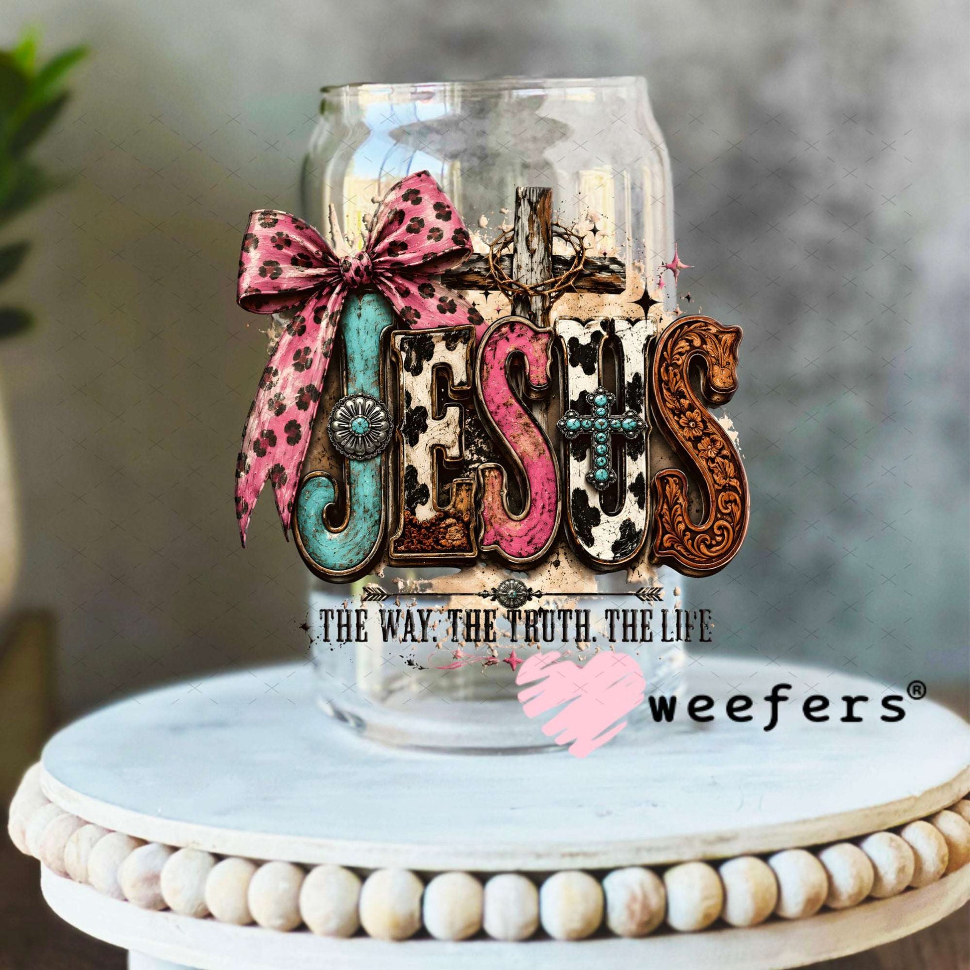 UV DTF Decal - Jesus The Way The Truth The Life 16oz Libbey Glass Original Size Weefers
