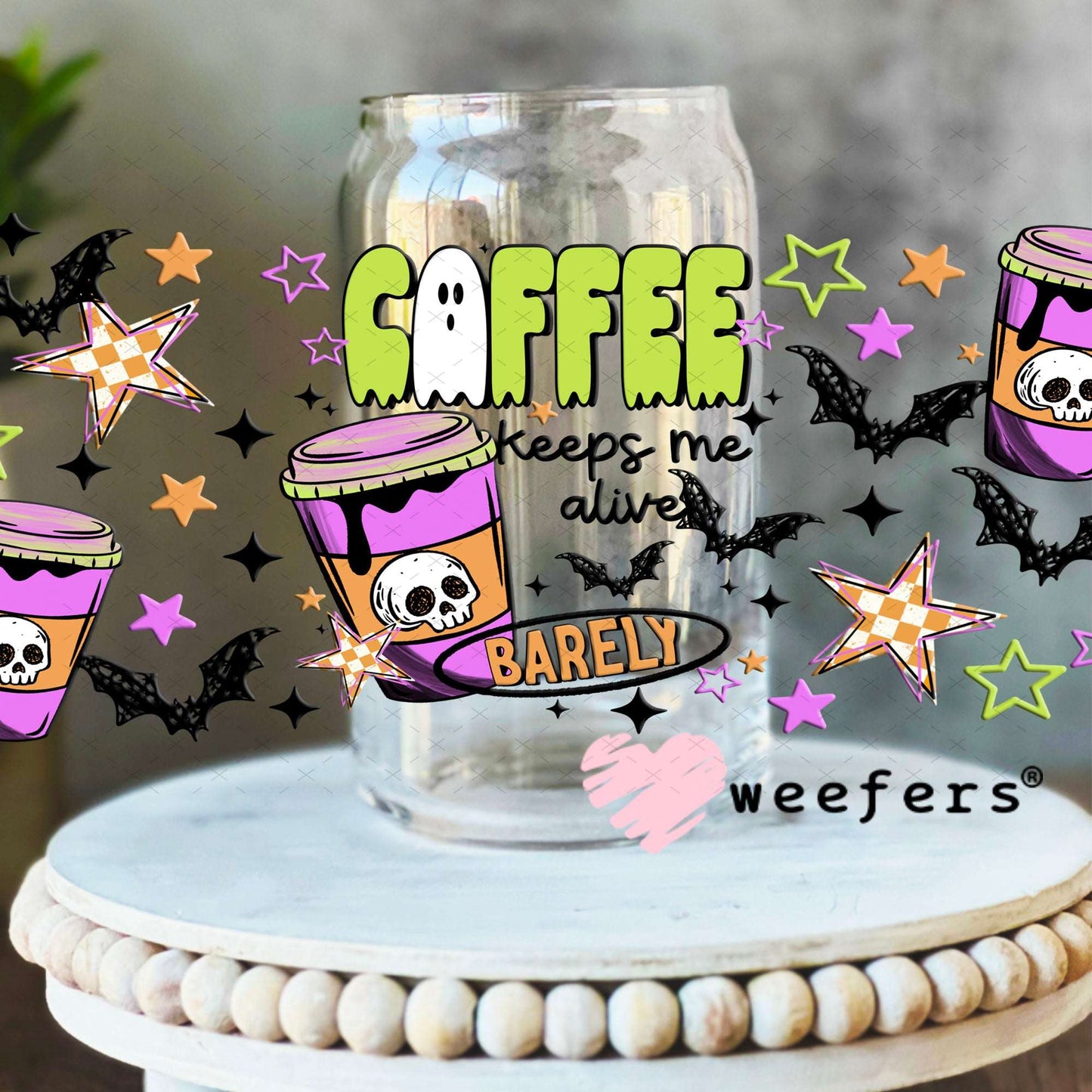 UV DTF Cup Wraps - Coffee Keeps Me Alive Barely 16oz Libbey Glass Original Size Weefers