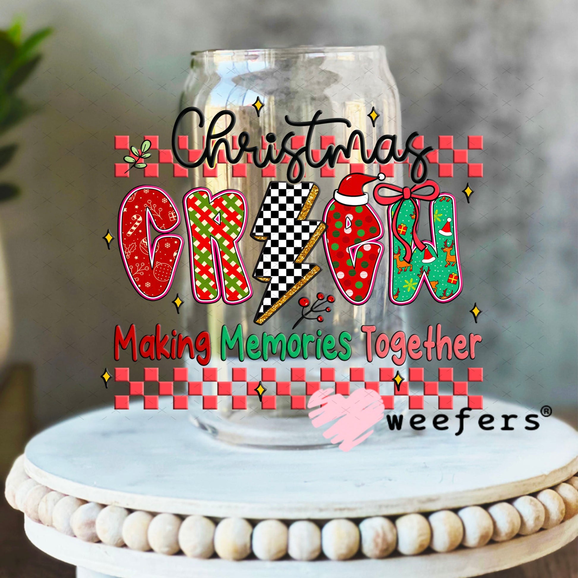 UV DTF Decal - Christmas Crew 16oz Libbey Glass Original Size Weefers
