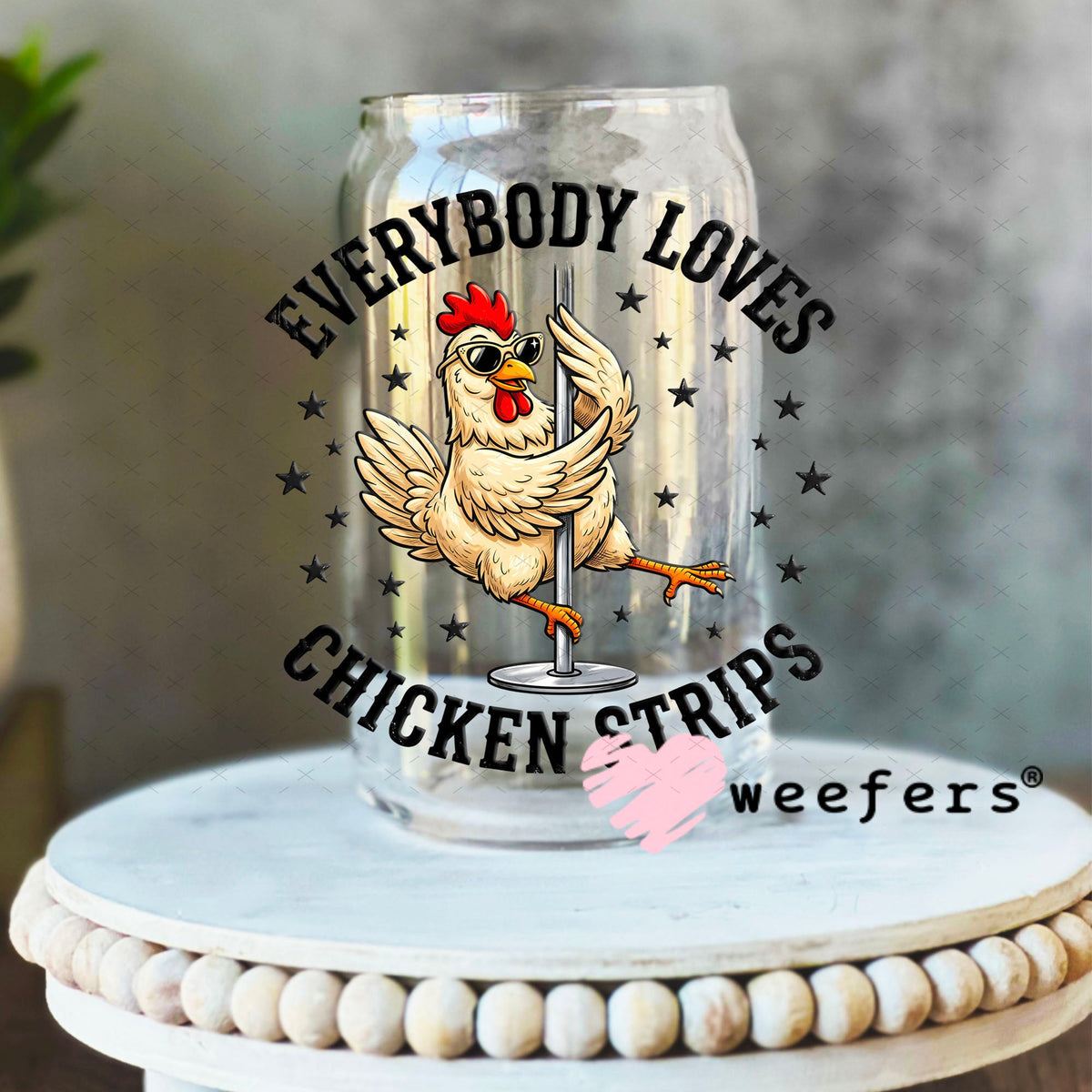 UV DTF Decal - Everybody Loves Chicken Strips 16oz Libbey Glass Original Size Weefers