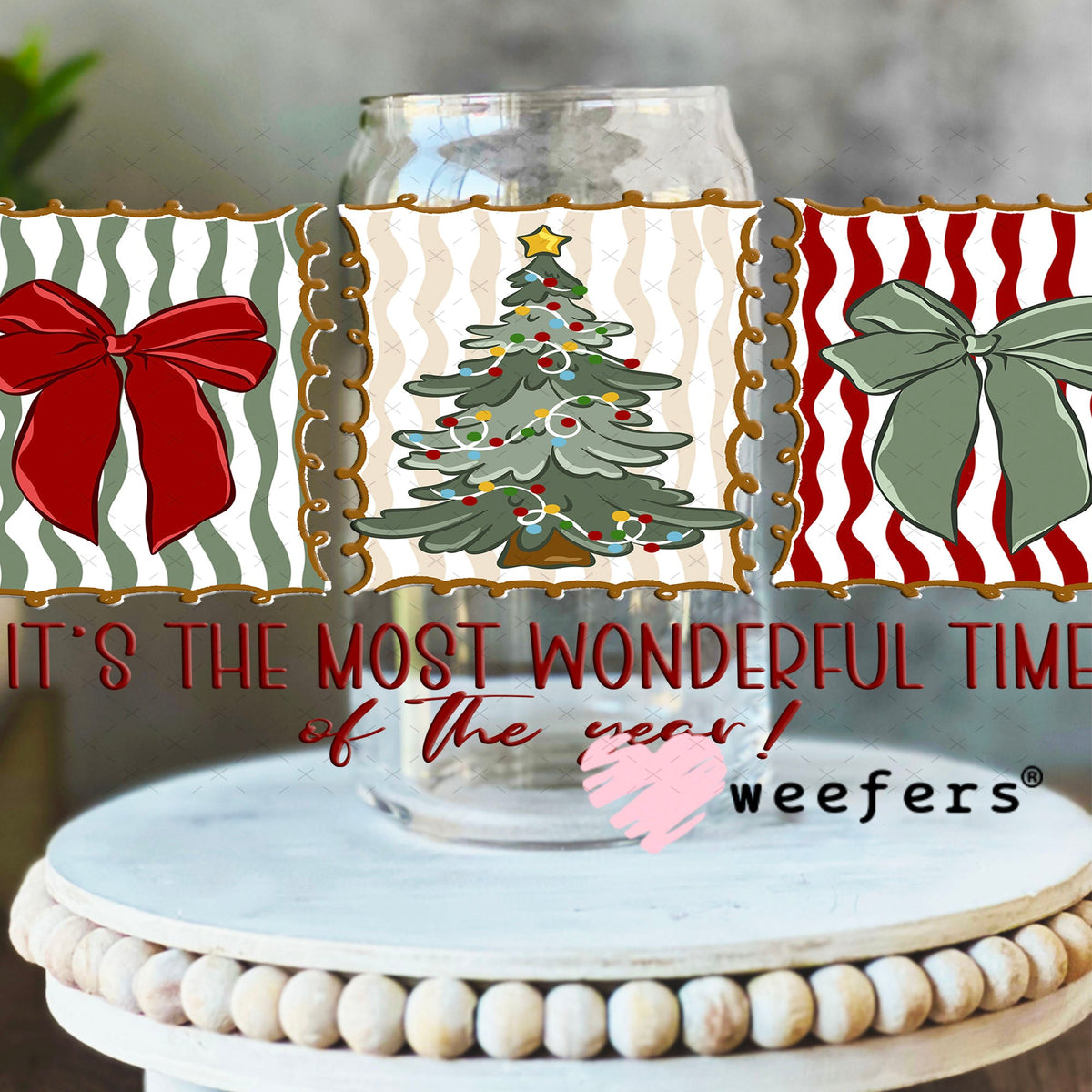UV DTF Cup Wraps - It's the Most Wonderful Time of the Year Christmas 16oz Libbey Glass Original Size Weefers