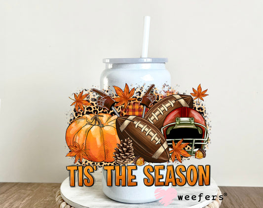 Tis The Season Fall Football UV DTF Decal - Weefers