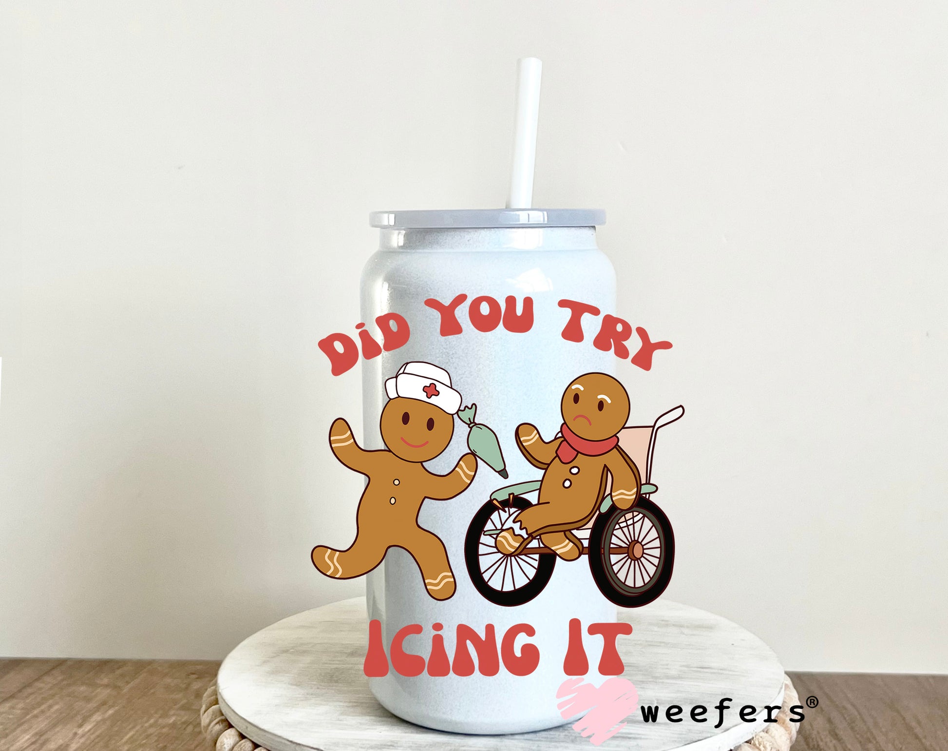 Did You Try Icing It Nurse UV DTF Decal - Weefers