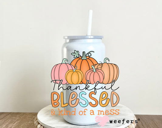 Thankful Blessed and Kind of a Mess UV DTF Decal - Weefers