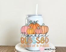 Load image into Gallery viewer, Thankful Blessed and Kind of a Mess UV DTF Decal - Weefers
