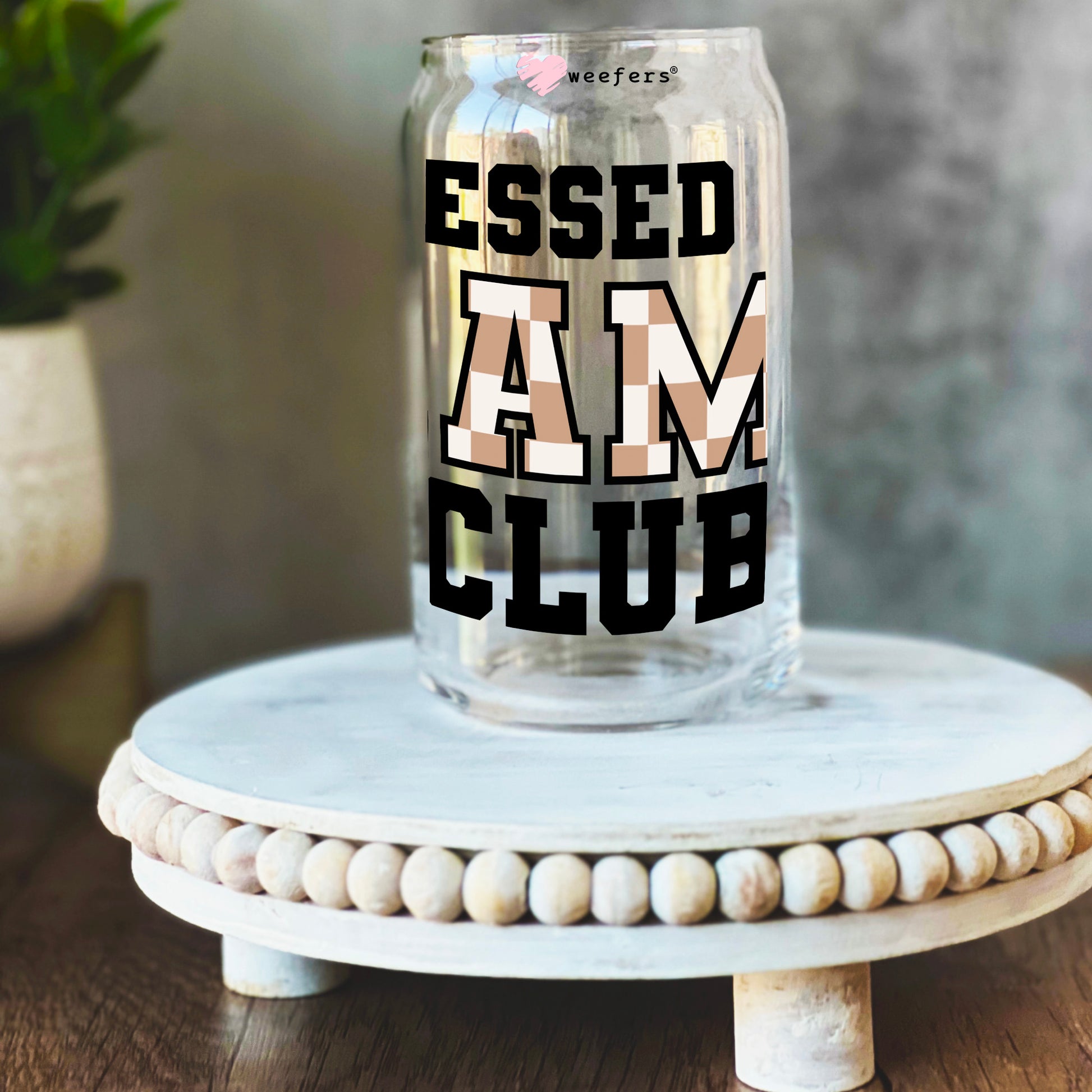 Stressed Out Mama Club 16oz Libbey Glass Can UV DTF or Sublimation Decal - Transfer - Weefers